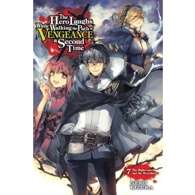 Afbeelding van Hero Laughs While Walking the Path of VENGENCE NOVEL SC Vengeance a Second Time, Vol. 7 (light novel)