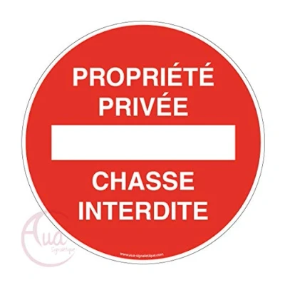 Afbeelding van AUA SIGNALETIQUE Panneau Propriété Privée Chassis Interdite Ø 130 mm, PVC 1,5 mm