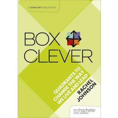Afbeelding van Box Clever: Quadrants to Change the Way We Live and Lead