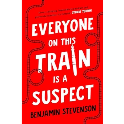 Afbeelding van Everyone On This Train Is A Suspect: ‘Brilliant’ the Times, Crime Book of Month