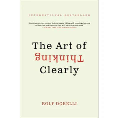 Afbeelding van The Art of Thinking Clearly
