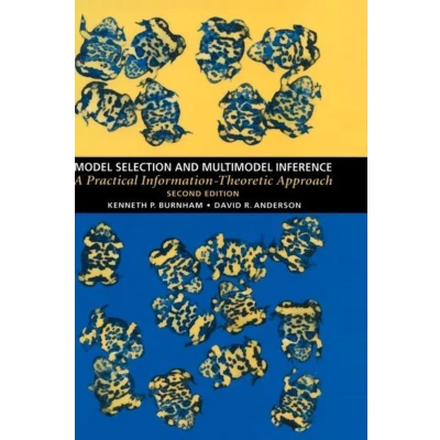 Afbeelding van Model Selection and Multimodel Inference: A Practical Information Theoretic Approach