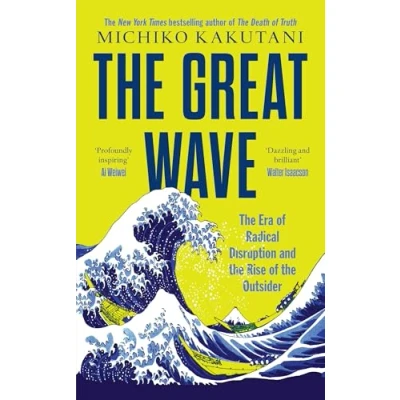Afbeelding van the Great Wave: Era of Radical Disruption and Rise Outsider
