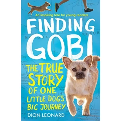 Afbeelding van Finding Gobi (Younger Readers edition): The True Story of One Little Dog’s Big Journey
