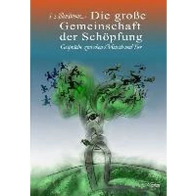 Afbeelding van Die große Gemeinschaft der Schöpfung