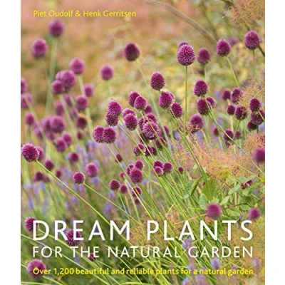 Afbeelding van Dream Plants for the Natural Garden /anglais: Over 1,200 Beautiful and Reliable a