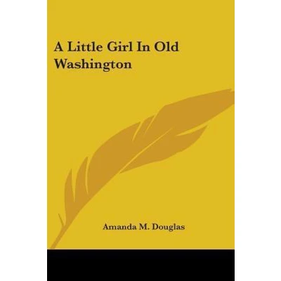Afbeelding van A Little Girl in Old Washington
