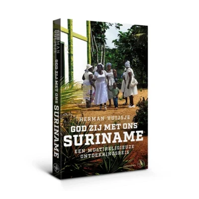 Afbeelding van God zij met ons Suriname (Paperback)