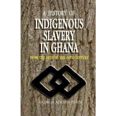 Afbeelding van History of Indigenous Slavery In, a (P): from the 15th to 19th Century