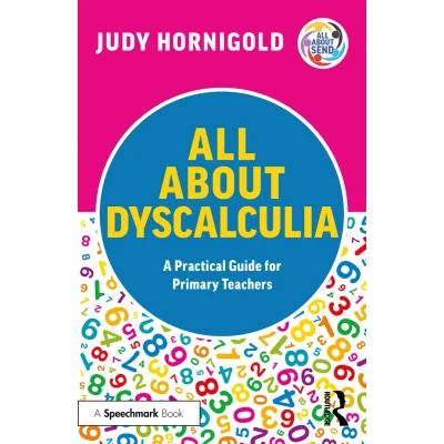 Afbeelding van All About Dyscalculia: A Practical Guide for Primary Teachers: Teachers