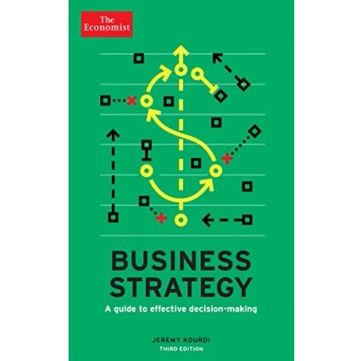 Afbeelding van The Economist: Business Strategy 3rd edition: A guide to effective decision making