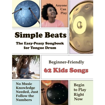 Afbeelding van Simple Beats the Easy Peasy Songbook for Tongue Drum: Beginner Friendly 62 Kids Songs