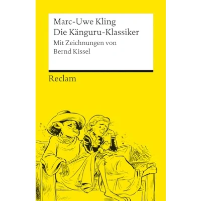 Afbeelding van Die Känguru Klassiker: Persönlich ausgewählt aus der Tetralogie von Marc Uwe Kling, illustriert Bernd Kissel: 14441