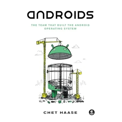 Afbeelding van Androids: the Team that Built Android Operating System