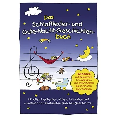 Afbeelding van Das Schlaflieder und Gute Nacht Geschichtenbuch