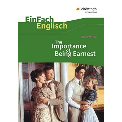 Afbeelding van The Importance of Being Earnest. EinFach Englisch Textausgaben.