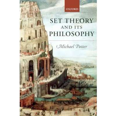 Afbeelding van Set Theory and Its Philosophy: A Critical Introduction