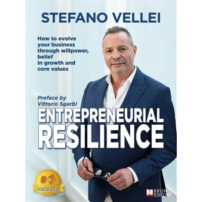 Afbeelding van Entrepreneurial Resilience: How to evolve your business through willpower, belief in growth and core values