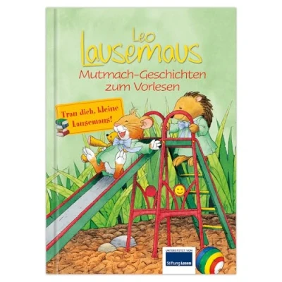 Afbeelding van Leo Lausemaus Mutmach Geschichten: Kinderbuch ab 3 Jahre zum Vorlesen mit 9 kurzen Gute Nacht Geschichten, die das Selbstvertrauen von Kindern stärkt