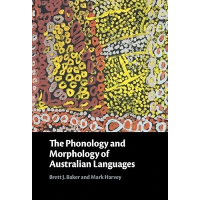 Afbeelding van The Phonology and Morphology of Australian Languages