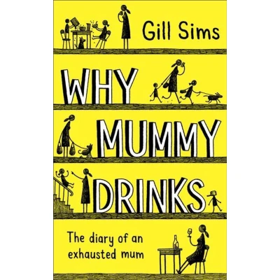 Afbeelding van Why Mummy Drinks