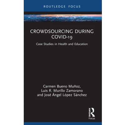 Afbeelding van Crowdsourcing during COVID 19: Case Studies in Health and Education