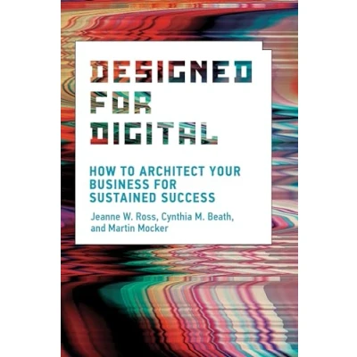 Afbeelding van Designed for Digital: How to Architect Your Business Sustained Success