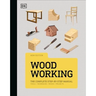 Afbeelding van Woodworking: The Complete Step by Manual