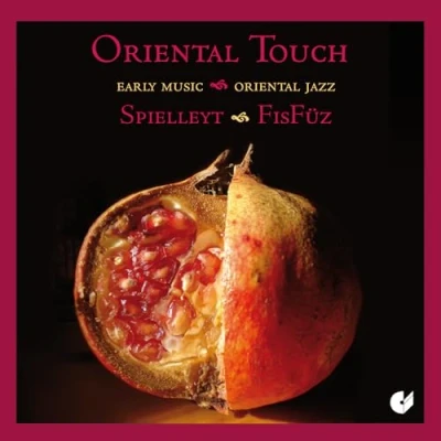 Afbeelding van Spielleyt &amp; Fisfüz Oriental Touch Early Music Meets Jazz (CD)