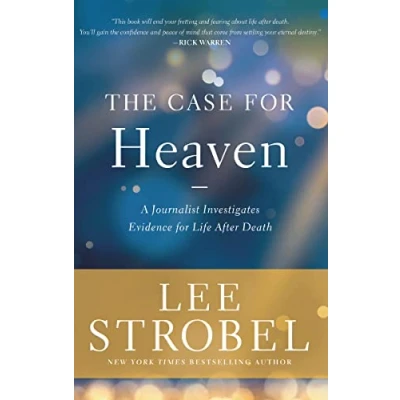 Afbeelding van The Case for Heaven: A Journalist Investigates Evidence Life After Death