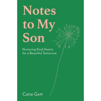 Afbeelding van Notes to My Son: Nurturing Kind Hearts for a Beautiful Tomorrow