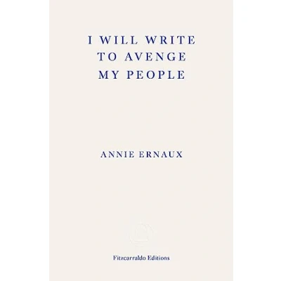 Afbeelding van I will write to avenge my people: Annie Ernaux&#039;s Nobel lecture