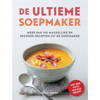 Afbeelding van De ultieme soepmaker (Hardback)