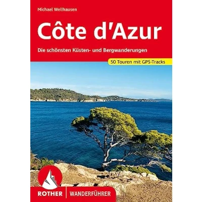 Afbeelding van Côte d&#039;Azur: Die schönsten Küsten und Bergwanderungen. 50 Touren mit GPS Tracks