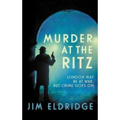 Afbeelding van Murder at The Ritz: stylish wartime whodunnit: 1