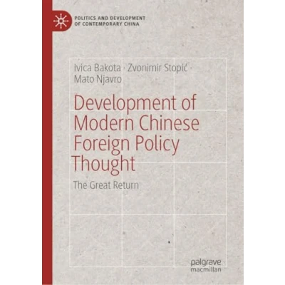 Afbeelding van Development of Modern Chinese Foreign Policy Thought: The Great Return