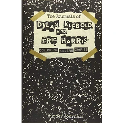Afbeelding van The Journals of Dylan Klebold and Eric Harris: Columbine Killers Diaries