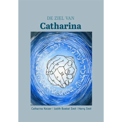 Afbeelding van De ziel van Catharina (Hardback)