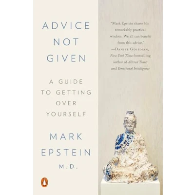 Afbeelding van Advice Not Given: A Guide to Getting Over Yourself