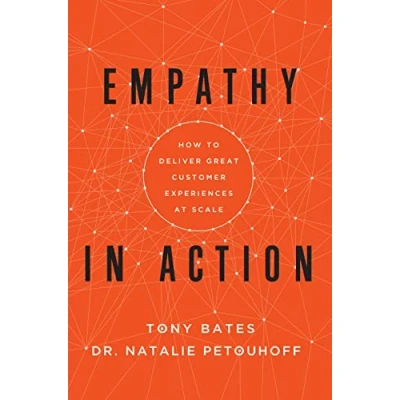 Afbeelding van Empathy In Action: How to Deliver Great Customer Experiences at Scale