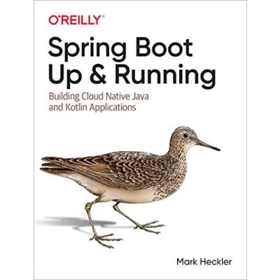 Afbeelding van 9781492076988 Spring Boot Up and Running Building Cloud Native Java Kotlin Applications