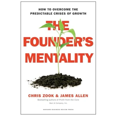 Afbeelding van the Founder&#039;s Mentality: How to Overcome Predictable Crises of Growth