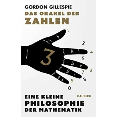 Afbeelding van Das Orakel der Zahlen: Eine kleine Philosophie Mathematik