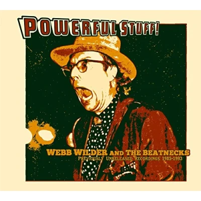 Afbeelding van Webb Wilder &amp; The Beatnecks Powerful Stuff! (CD)