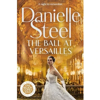 Afbeelding van The Ball at Versailles: a sparkling tale of night to remember