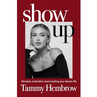 Afbeelding van Show Up: The International Bestselling Guide to Mindset, Motivation and Creating Your Dream Life