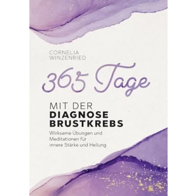 Afbeelding van 365 Tage mit der Diagnose Brustkrebs