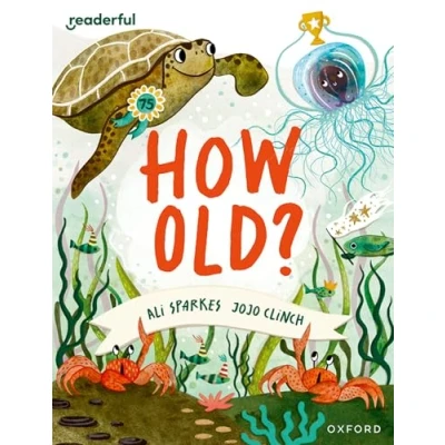 Afbeelding van Readerful Books for Sharing: Year 3/Primary 4: How Old?