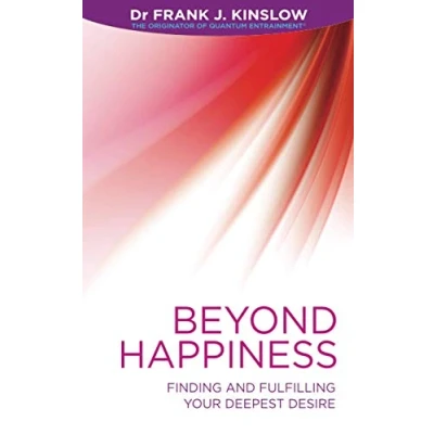 Afbeelding van Beyond Happiness: Finding and Fulfilling Your Deepest Desire