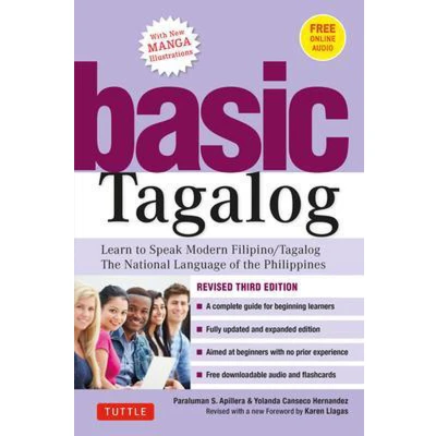 Afbeelding van Basic Tagalog: Learn to Speak Modern Filipino/ Tagalog the National Language of Philippines: Revised Third Edition (with Online Audio)